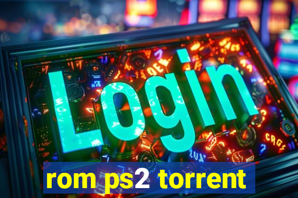 rom ps2 torrent